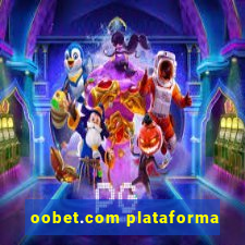 oobet.com plataforma